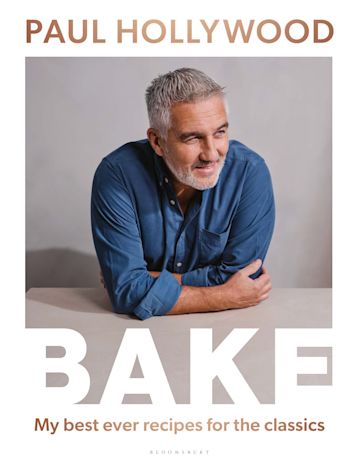 BAKE: My Best Recipes Ever for the Classics